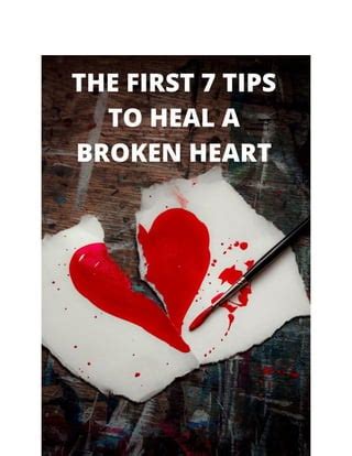 Tips to Heal a Broken Heart .